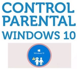 Control parental Windows 10 - WIN Internet