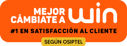 MEJOR CÁMBIATE A WIN AQUÍ #1 EN LA SATISFACCIÓN AL CLIENTE SEGÚN OSIPTEL